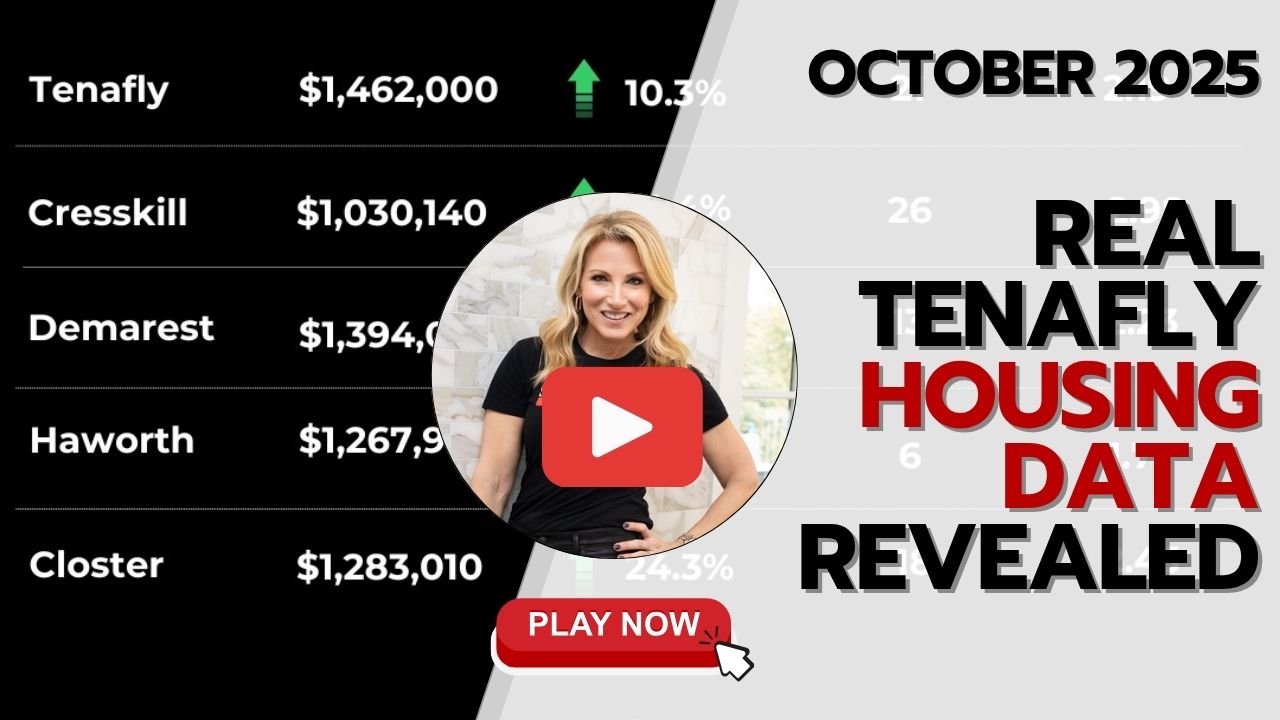October 2025 Tenafly Real Estate Market Update: A Closer Look at Trends, Pricing & Buyer Behavior
