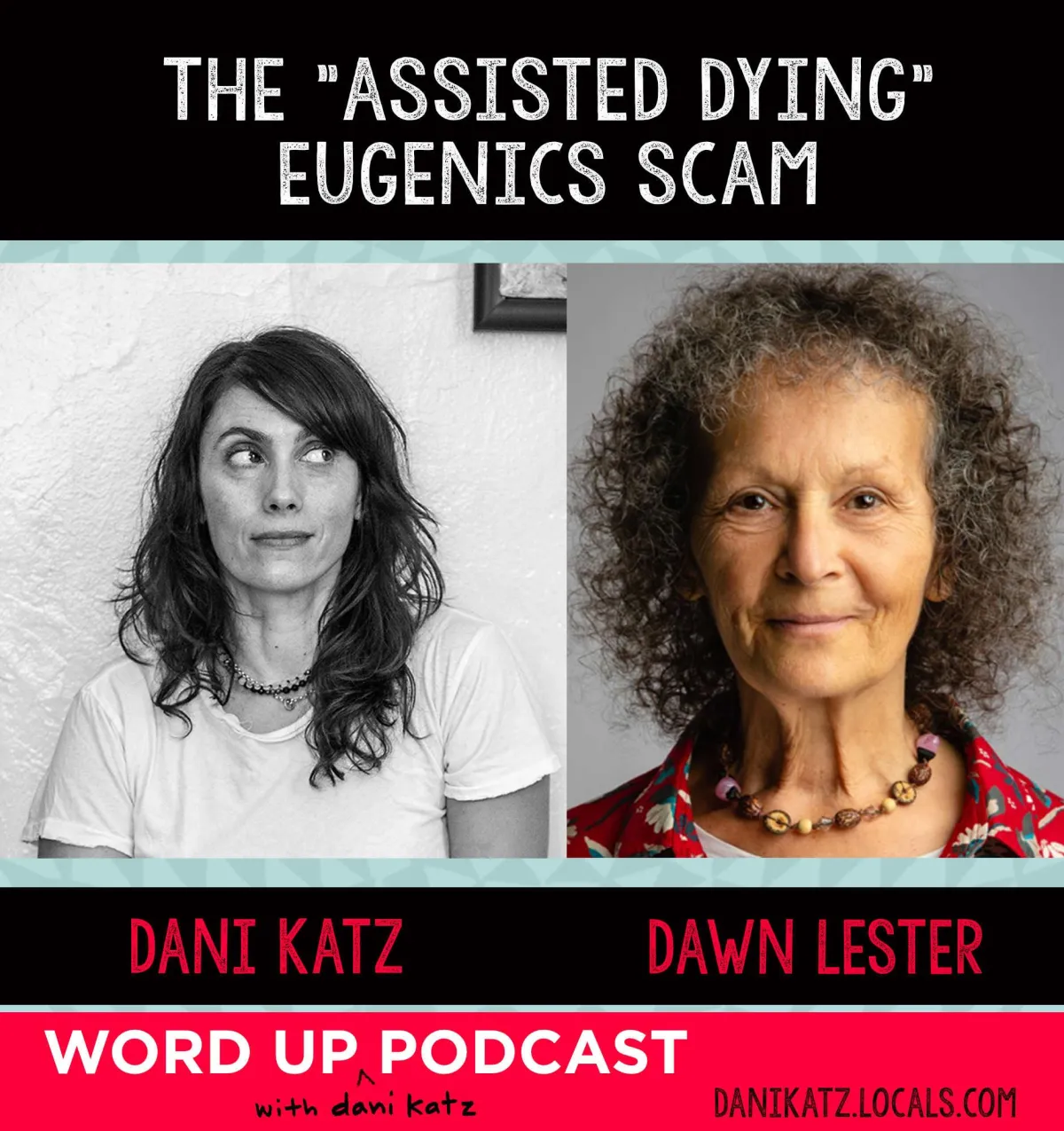 The “Assisted Dying” Eugenics Scam with Dawn Lester