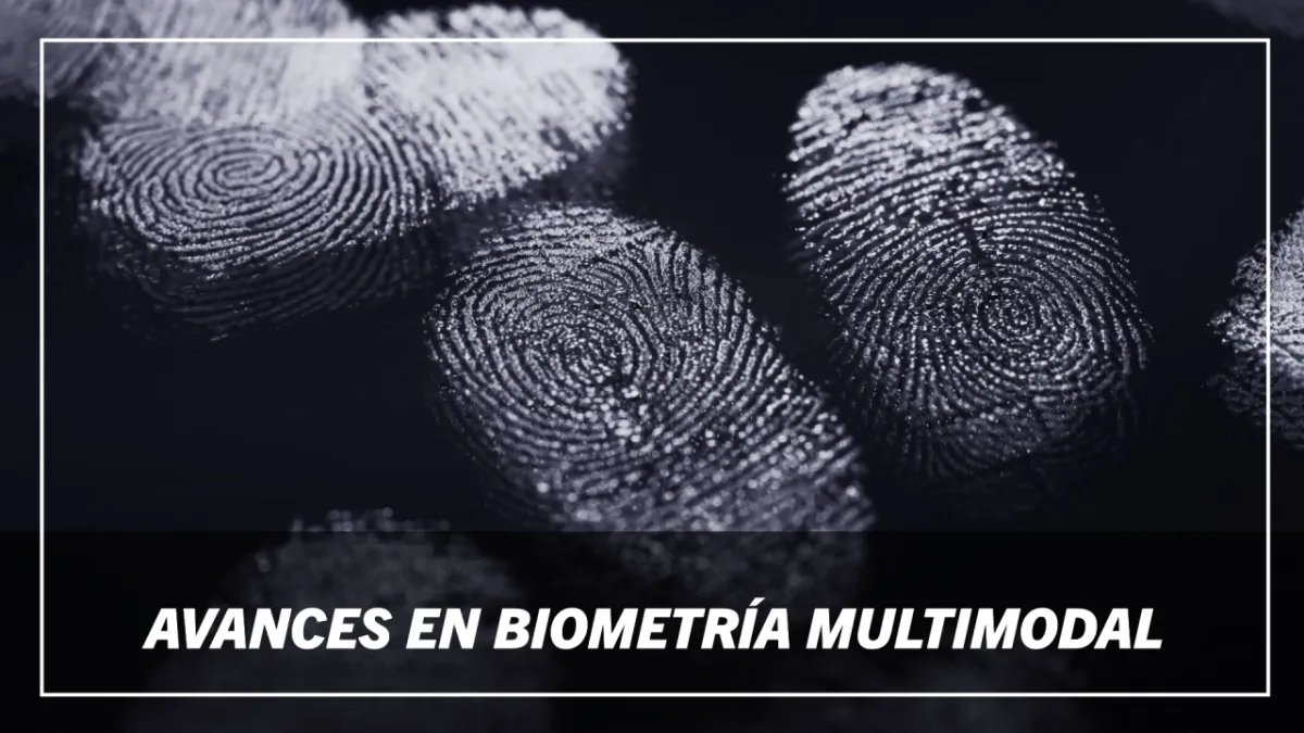 Biometría Multimodal: Avances y Aplicaciones en Sistemas de Control de Acceso