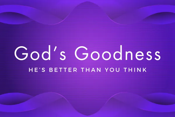 God's Goodness
