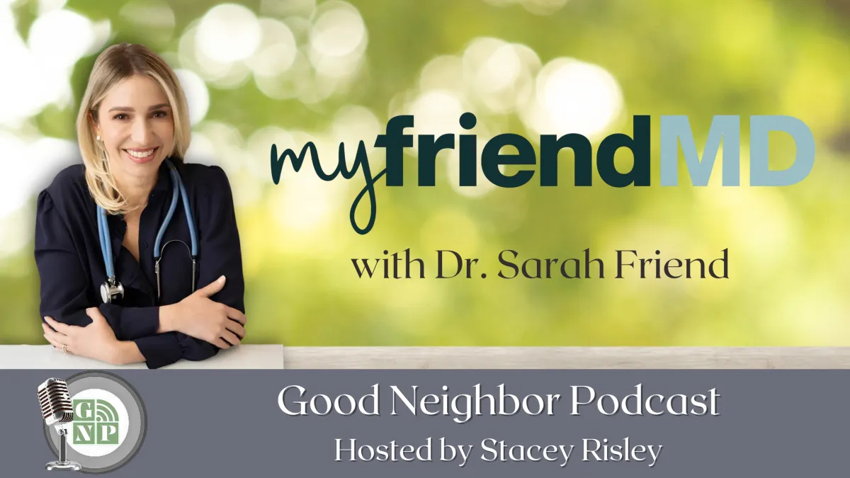 EP #124: myfriendMD with Dr. Sarah Friend
