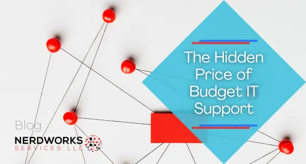 The Hidden Price of Budget IT Support