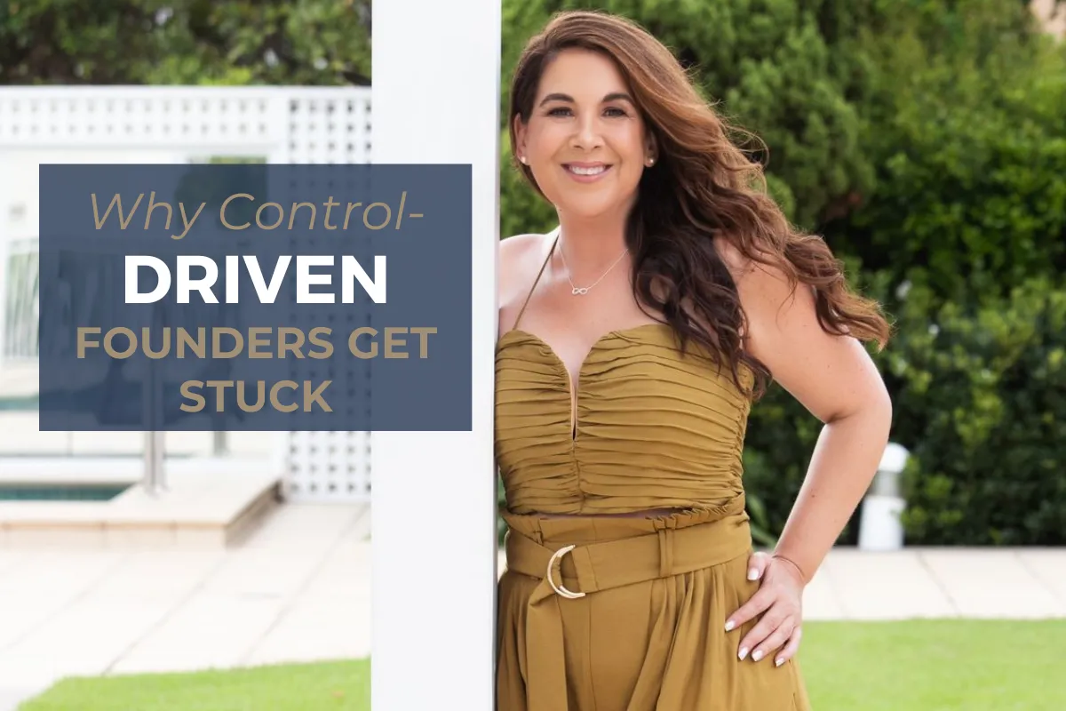 Why Control-Driven Founders Get Stuck