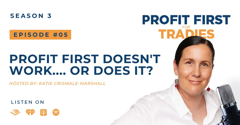 S3 Episode 5 || Profit First Doesn't Work....Or Does It?