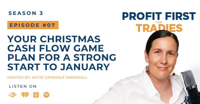 S3 Episode 7 || Your Christmas Cash Flow Game Plan For a Strong Start to January