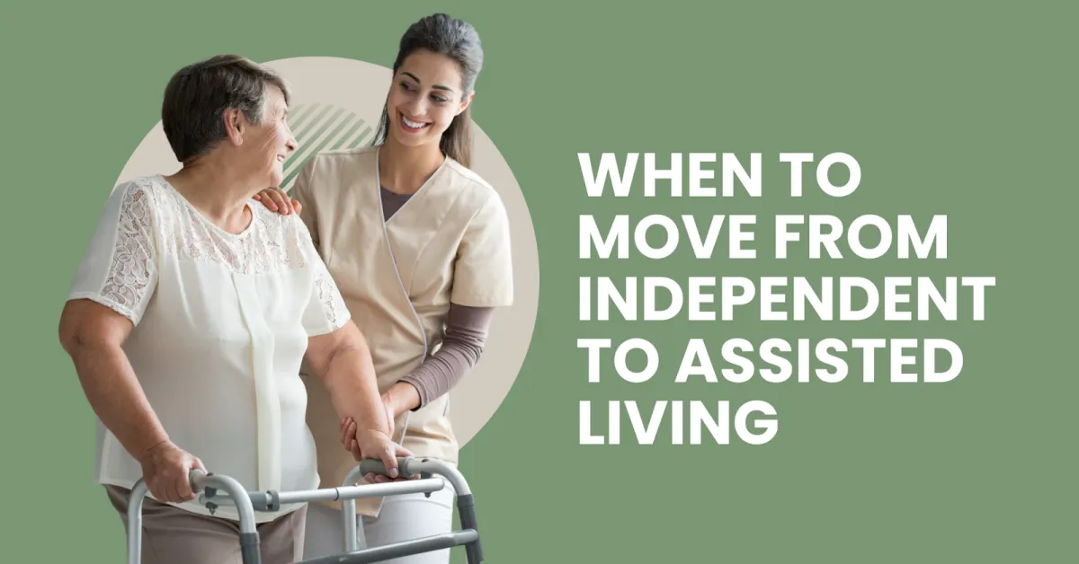 independent to assisted living