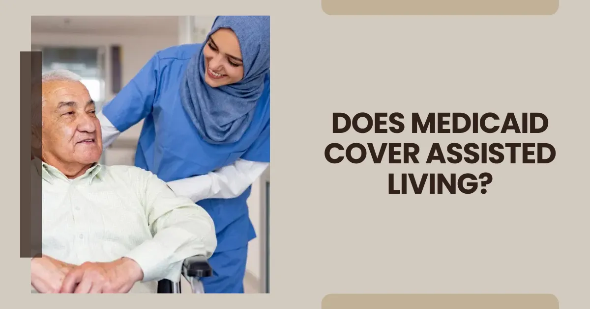 Does Medicaid Cover Assisted Living? Key Facts You Need to Know