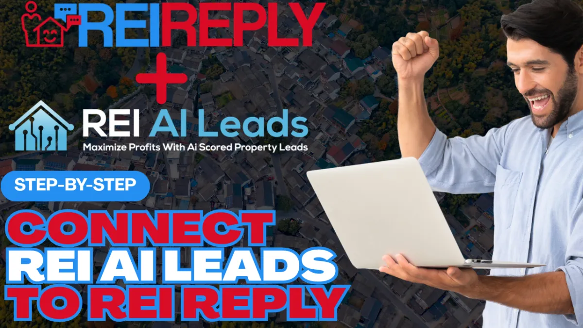 How to Connect REI AI Leads to REI Reply