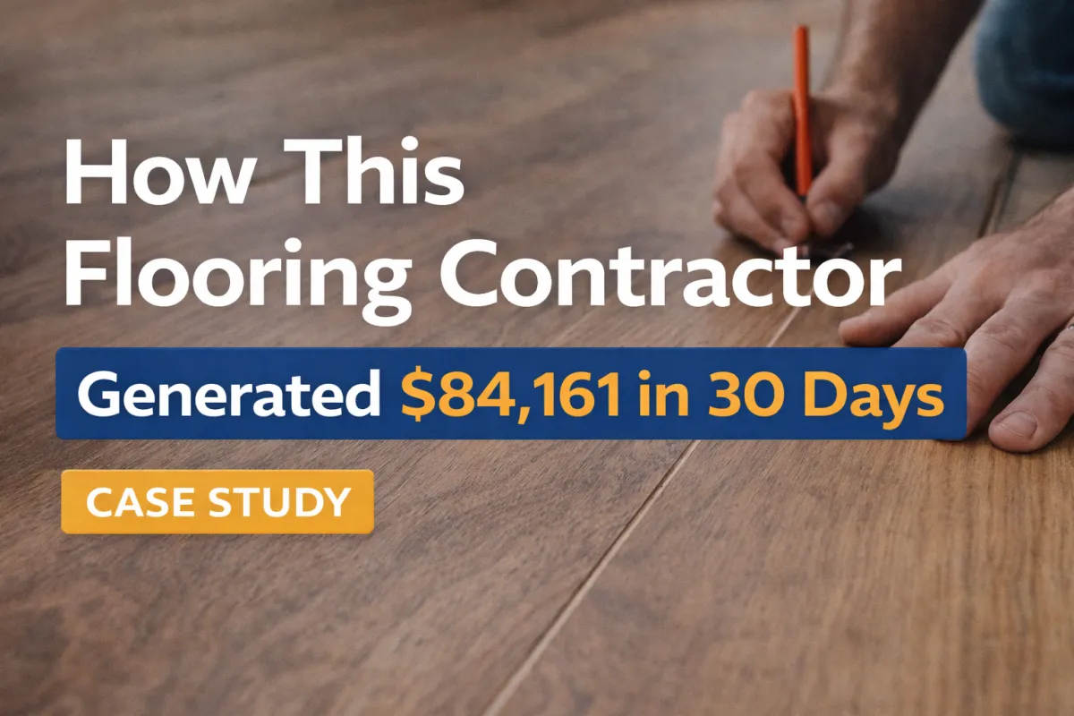 How a Flooring Company Generated $84,161 in New Revenue in 30 Days by Fixing Follow-Up