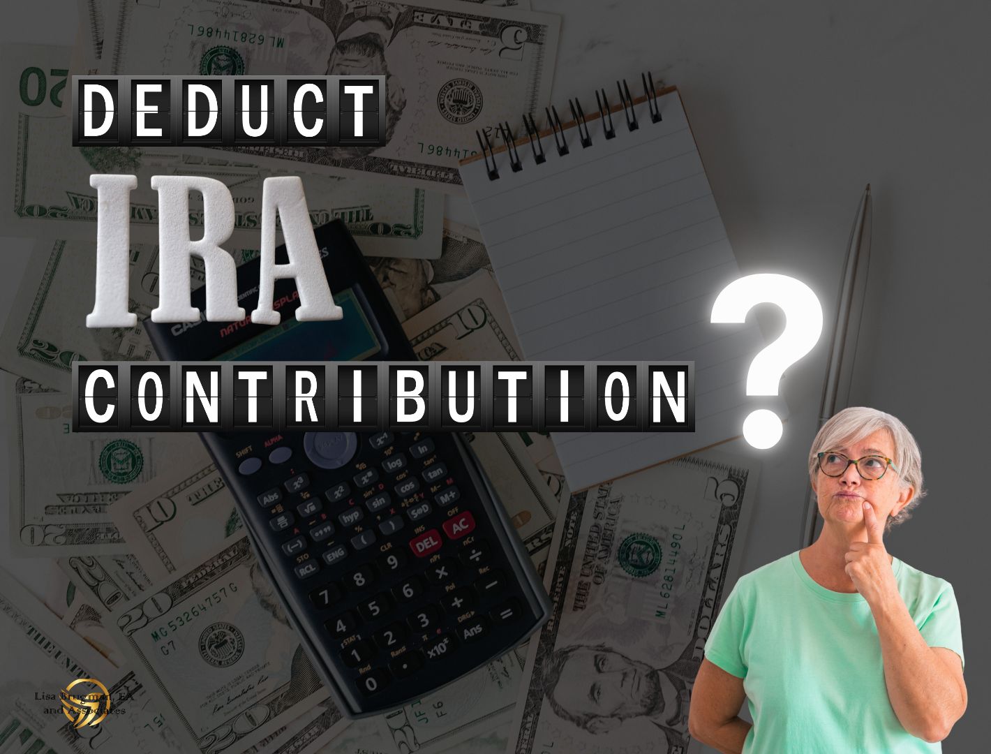 Can I deduct IRA contributions on my taxes?