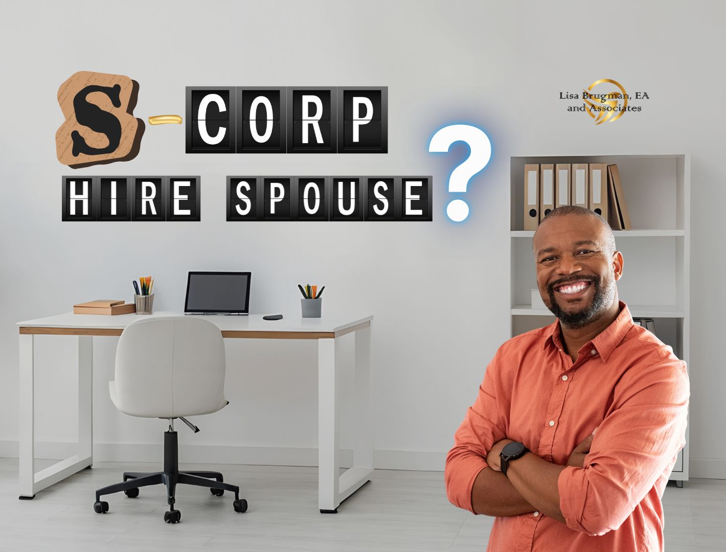 S-Corp? You Can Hire Your Spouse!