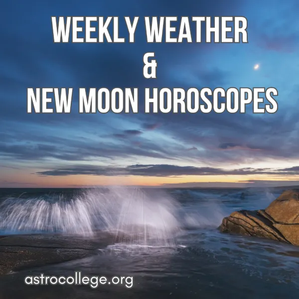 Weekly Weather & New Moon Eclipse Horoscope Week of Sept 26- Oct 2, 2024