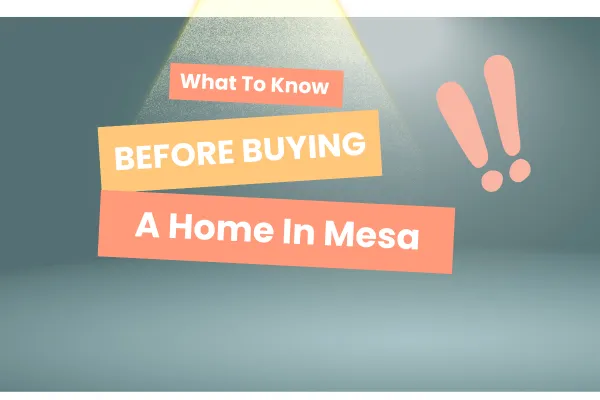 Buying a Home In Mesa AZ inneighborhood with desert landsape