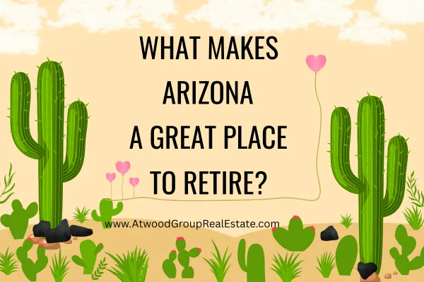 Arizona, a great a place to retire