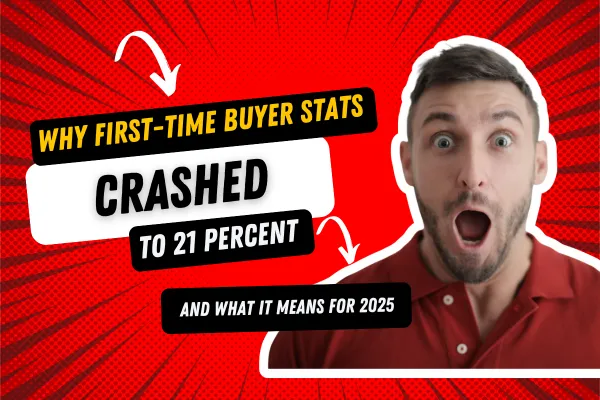 Why Firt Time Home Buyer Stata crashed to 21 percent