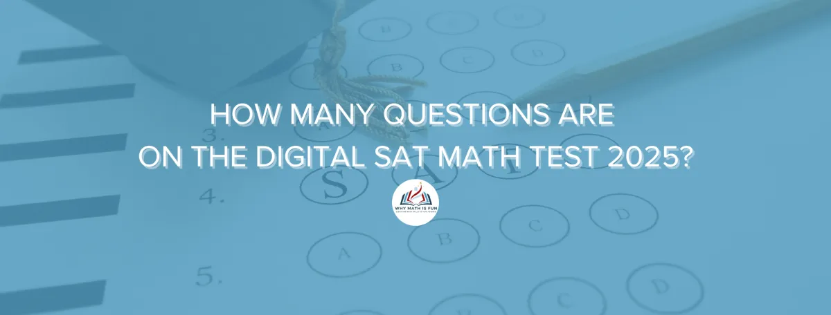 How many questions are on the digital SAT math test 2025?