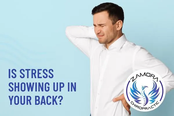 Help Manage Your Stress - See Zamora Chiropractic Today!