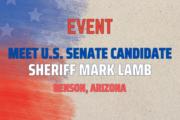 Meet Sheriff Mark Lamb June 6, 2024 Benson Arizona