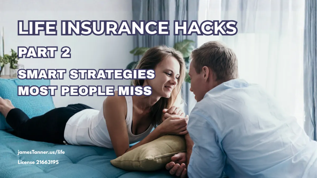 Life Insurance Hacks Part 2 Smart Strategies Most People Miss