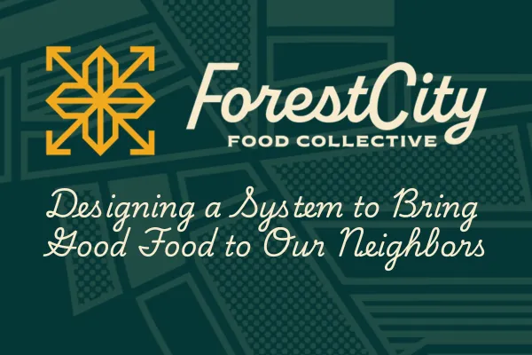 Designing a System to Bring Good Food to Our Neighbors