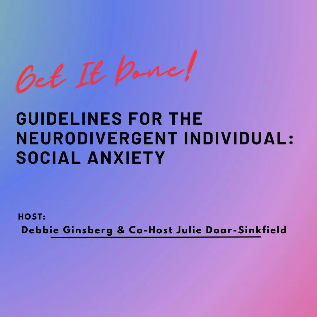 Get It Done! Guidelines for Neurodivergent Individuals