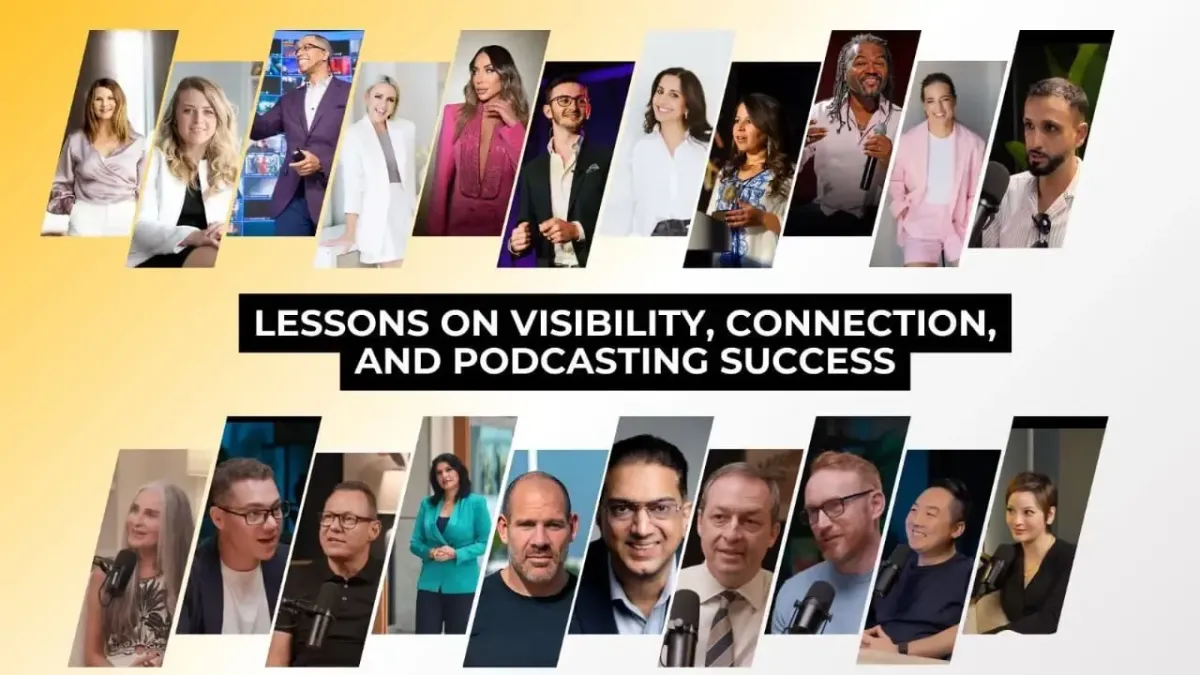 Lessons on Visibility, Connection, and Podcasting Success