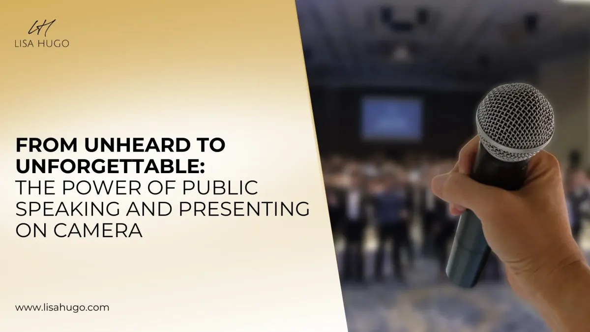 The Power of Public Speaking and Presenting On Camera