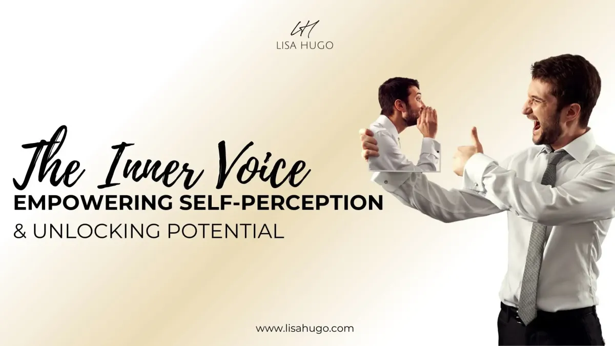 How to Use Your Inner Voice to Unlock Your Potential