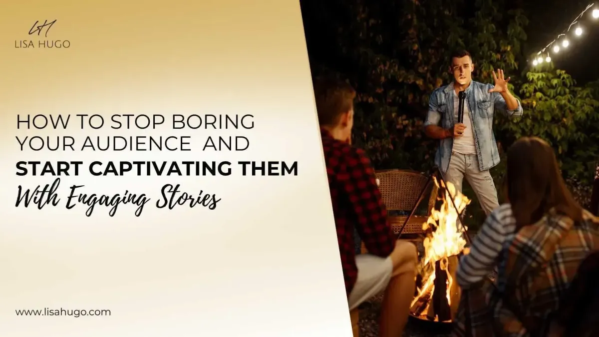 How to Tell Engaging Stories That Captivate Audiences