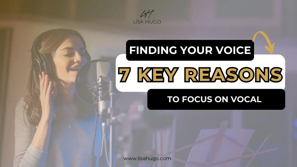 Finding Your Voice: 7 Key Reasons to Focus on Vocal Development