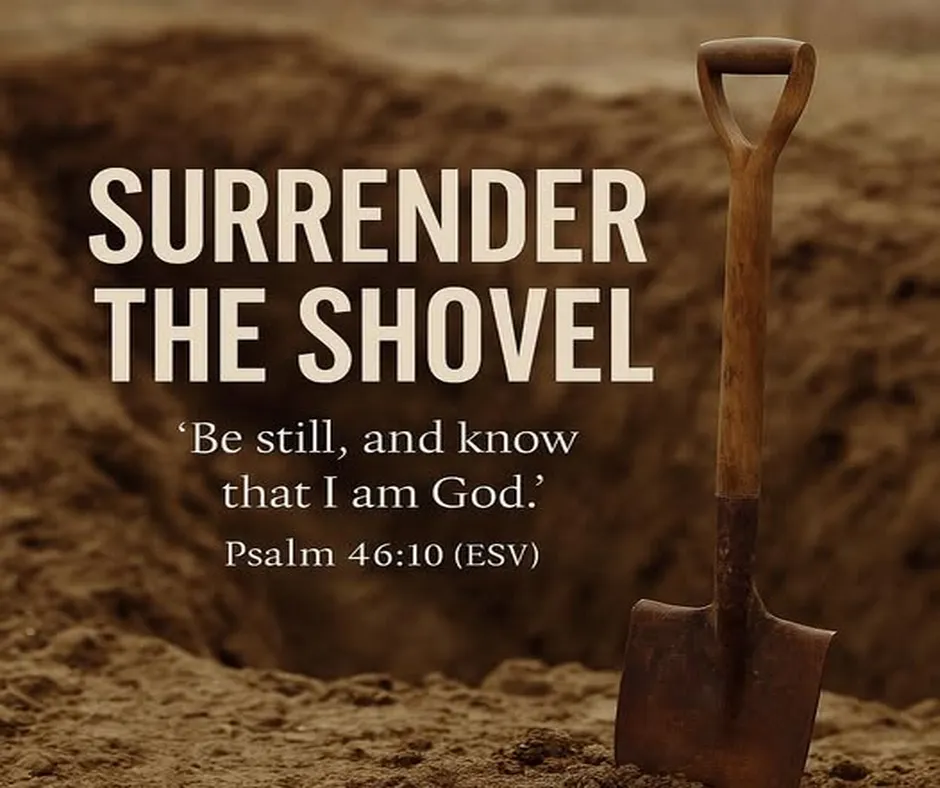 Surrender the Shovel