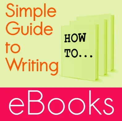 Graphic showing three yellow-green books labeled ‘How To…’ with bold text reading ‘Simple Guide to Writing eBooks,’ symbolizing practical steps for creating instructional digital books