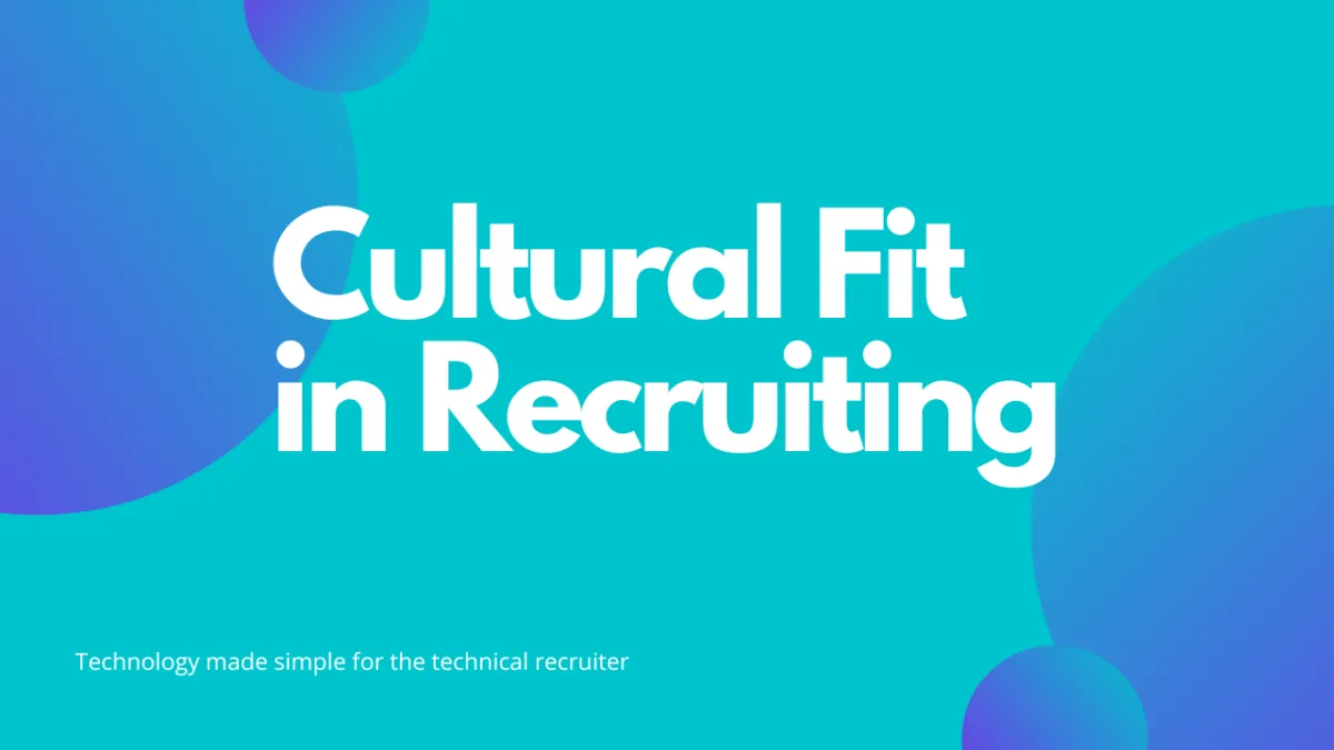 Cultural Fit in Recruiting