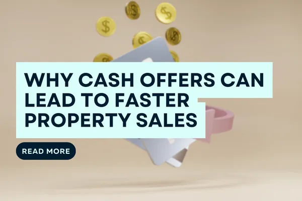 Why Cash Offers Can Lead to Faster Property Sales