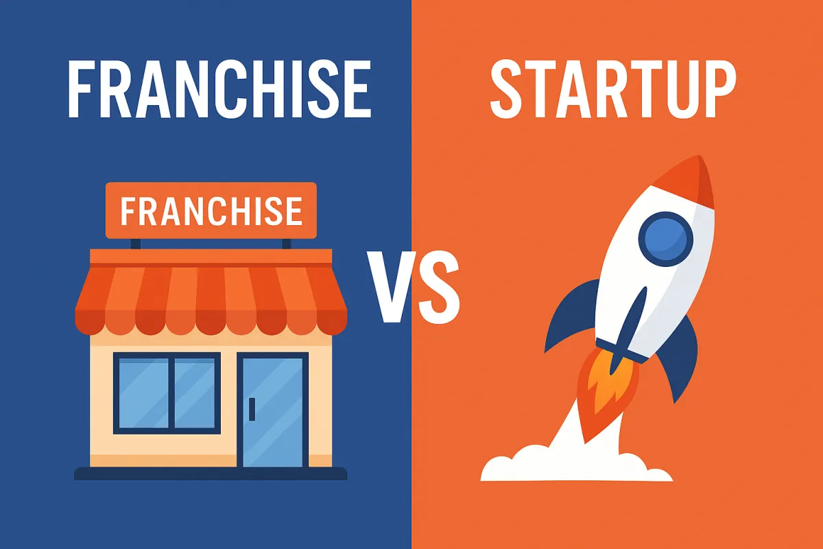 Franchise vs Startup: Which Path Builds Wealth Faster?