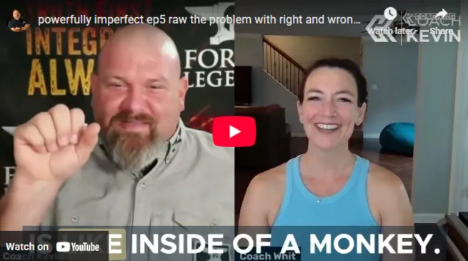 Powerfully Imperfect Podcast | EP5 – The Problem With Right and Wrong – 13 October 2022