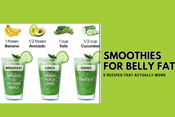 Smoothies for Belly Fat