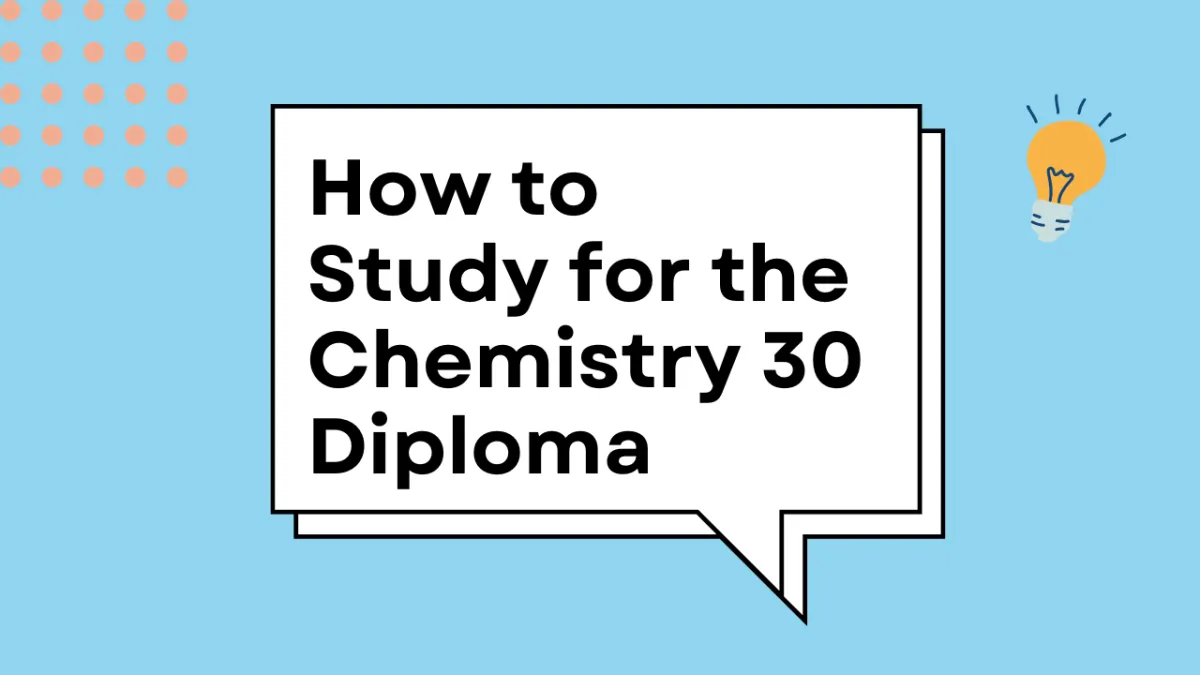 How to Avoid 'Cramming' for Alberta Diploma Exams – Start With These 6 Tips