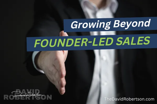 Growing Beyond Founder-Led SalesA Strategic Guide to Building a High-Performing Outbound Sales Team