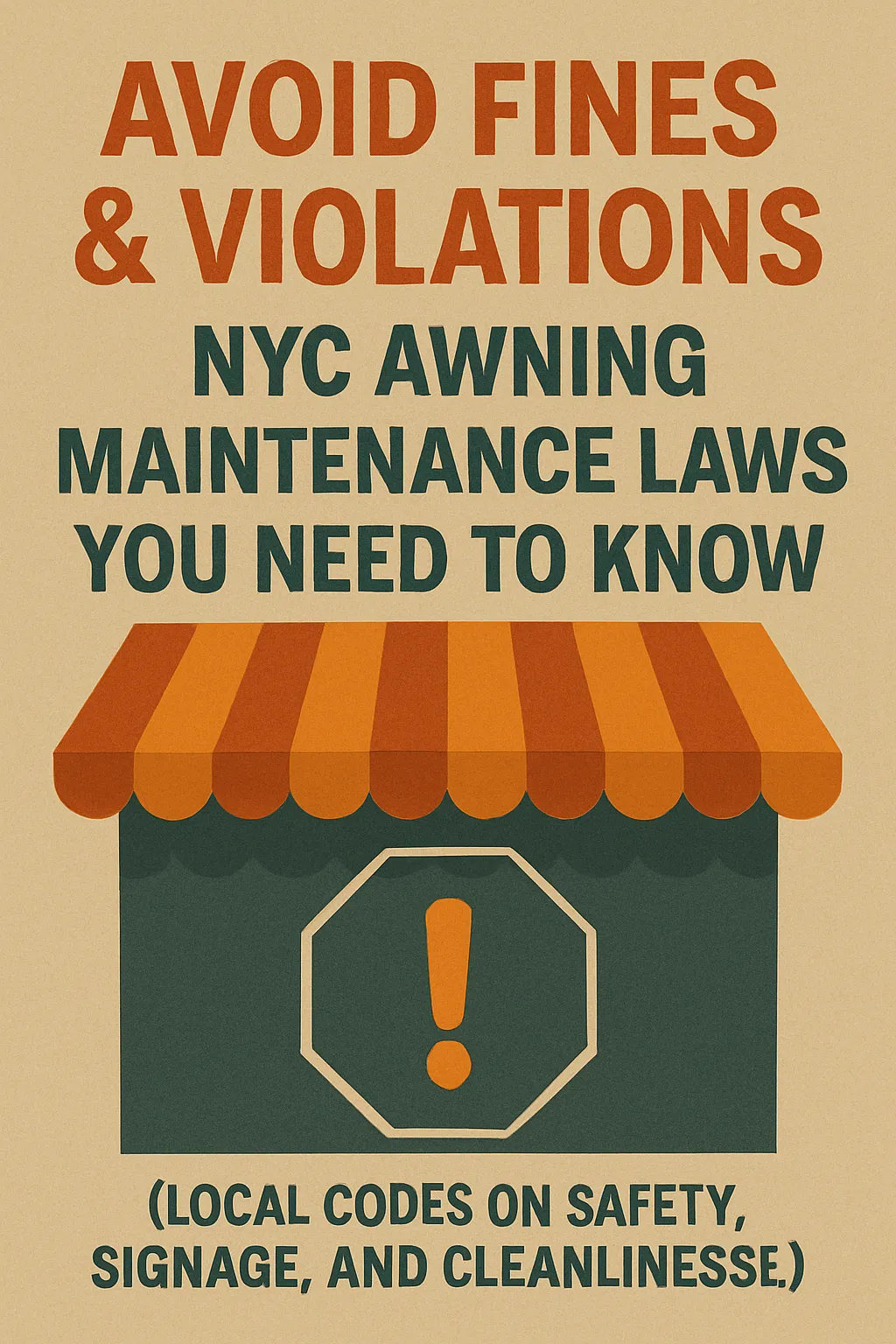 Avoid Fines & Violations: NYC Awning Maintenance Laws You Need to Know