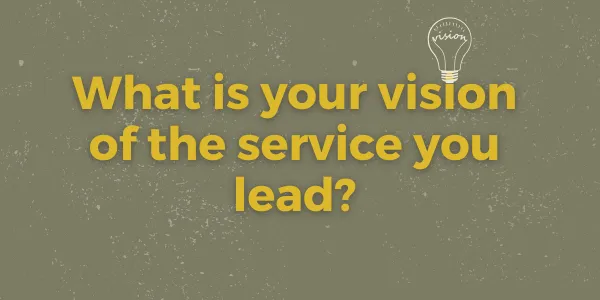 Vision leaders workshop
