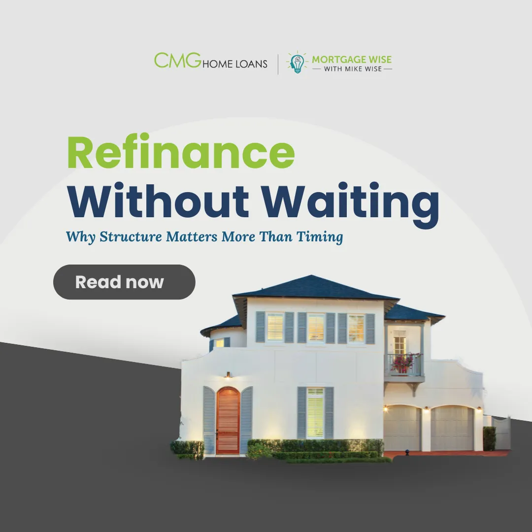 Refinance Without Waiting: Why Rate Isn’t the Whole Cost