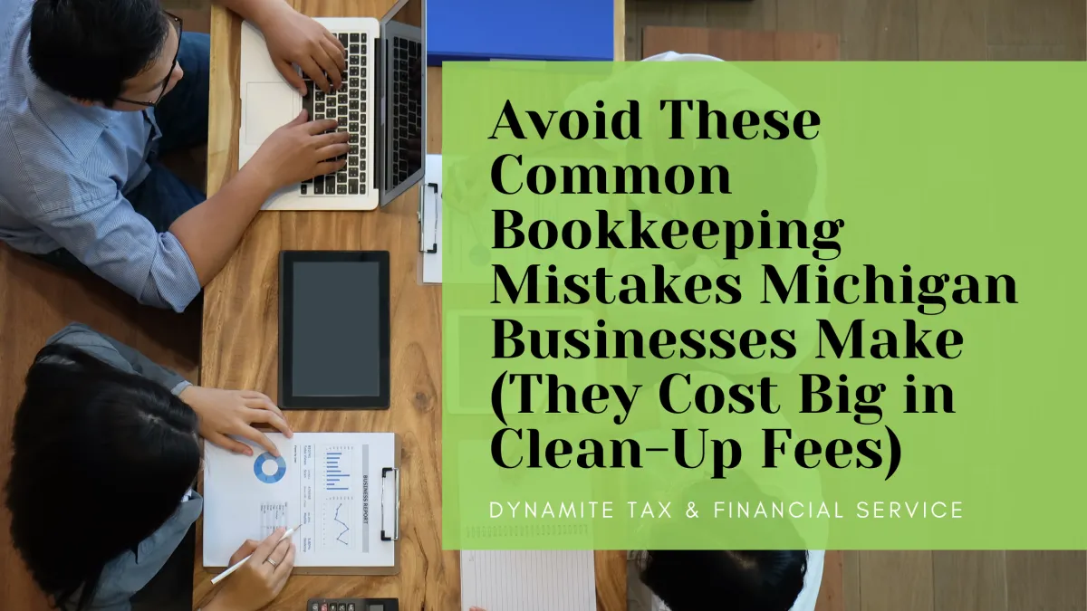 Avoid Bookkeeping Mistakes | Michigan Accountant & Tax Preparer