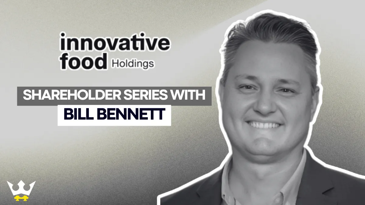 Innovative Food Holdings: Questions to Bill Bennett | Value Bridge
