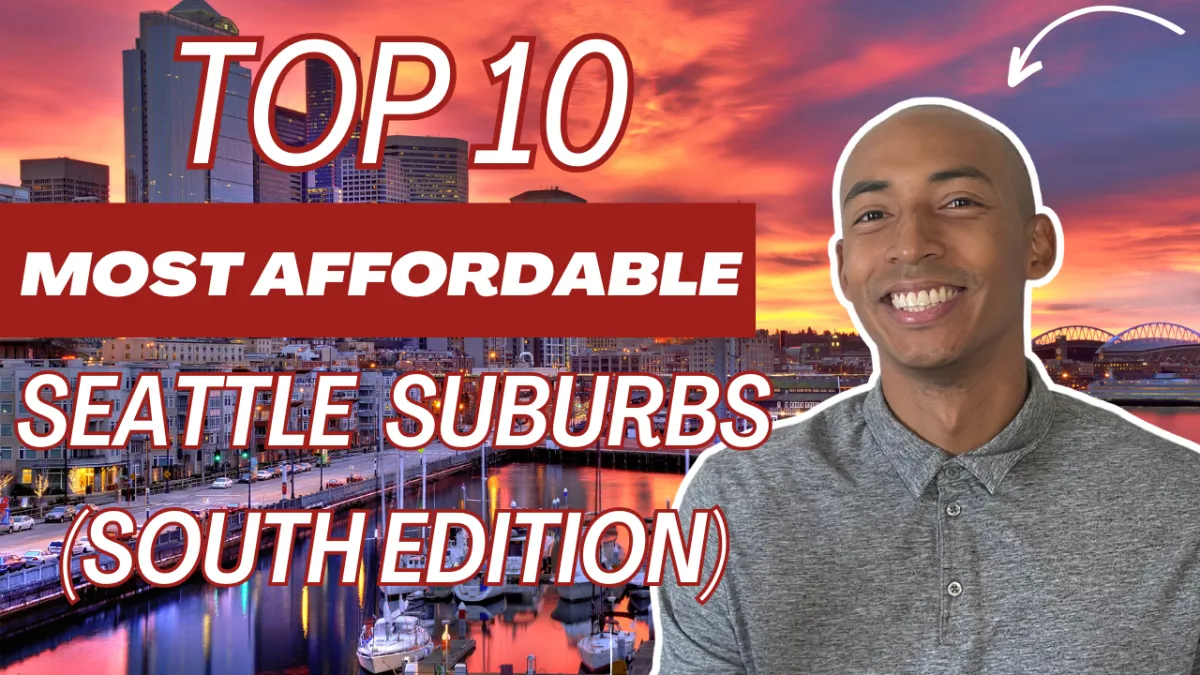 Top 10 Most Affordable Seattle Suburbs (South)