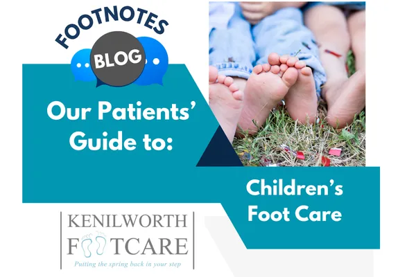 Summer Holidays: The Perfect Time to Give Your Child's Feet Some TLC