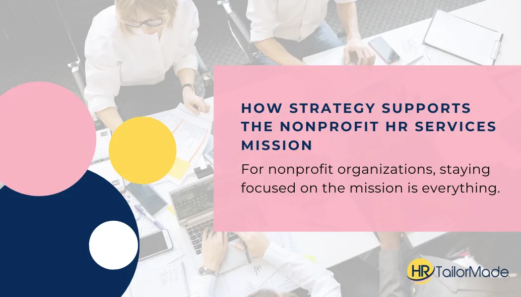 How Strategy Supports the Nonprofit HR Services Mission