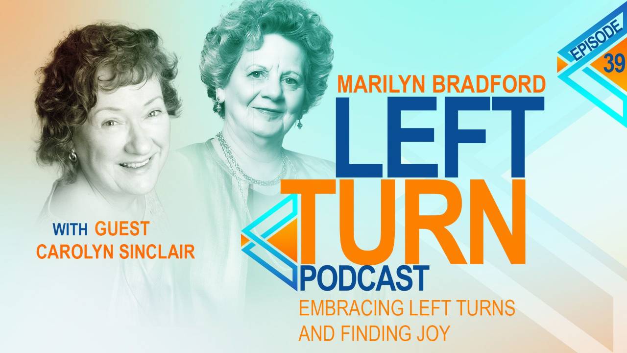 Embracing Left Turns and Finding Joy with Carolyn Sinclair