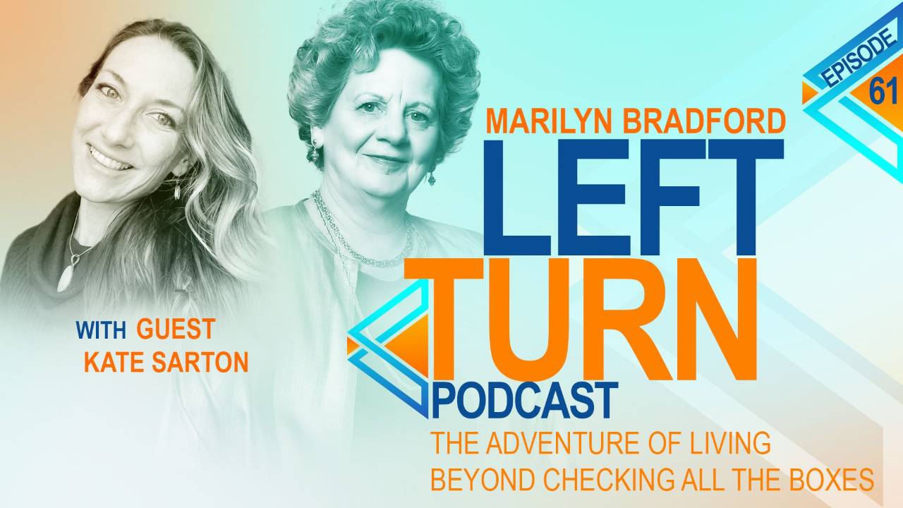 The Adventure of Living Beyond Checking All the Boxes with Kate Sarton