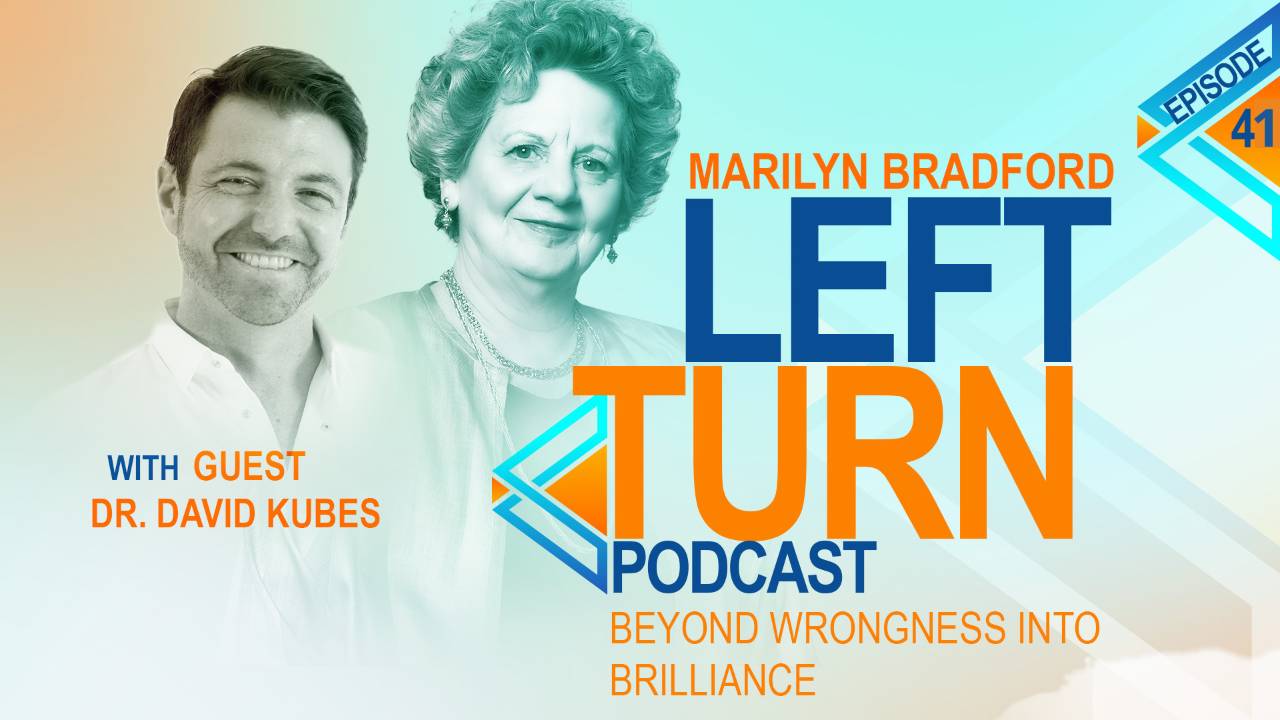 Beyond Wrongness Into Brilliance with Dr. David Kubes